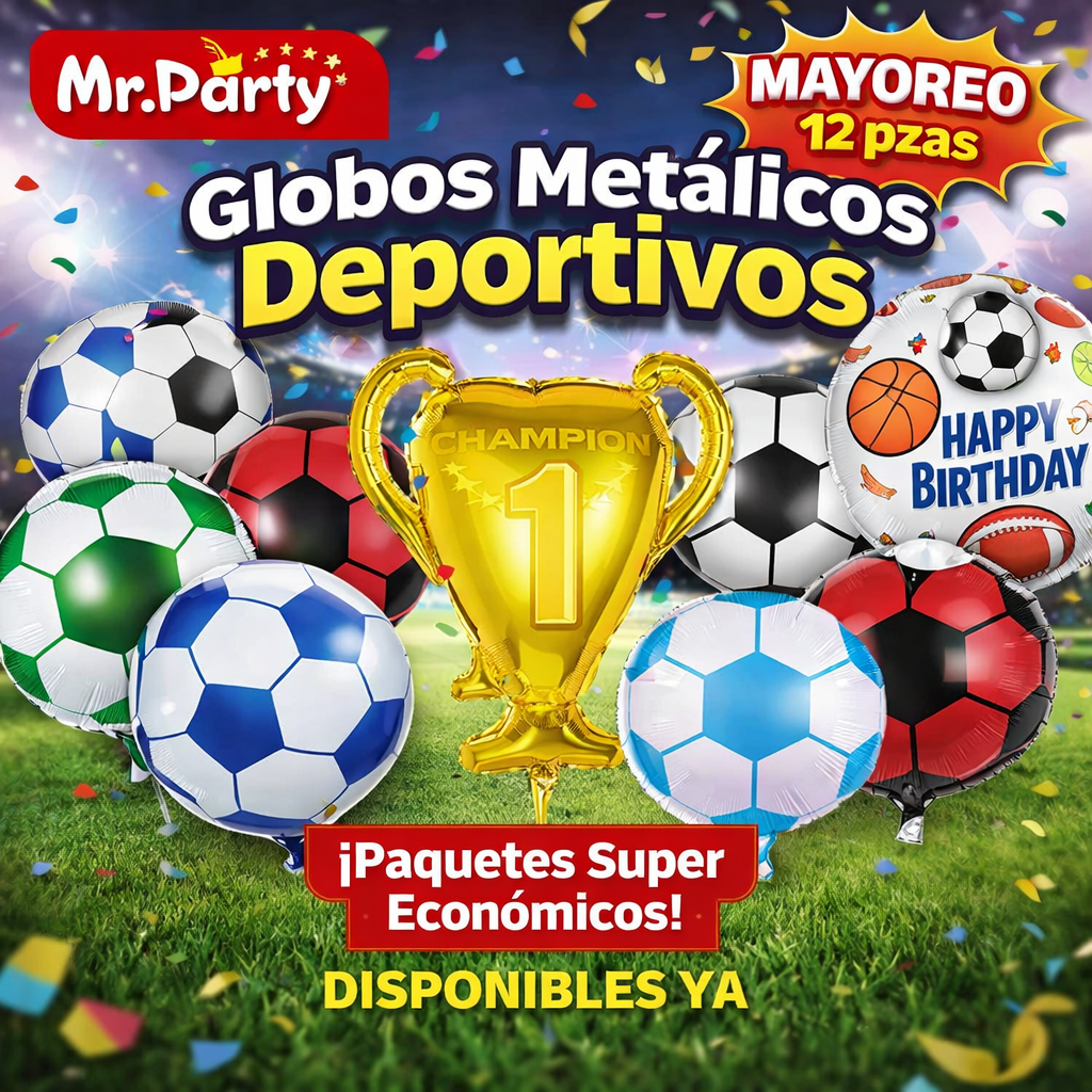🏆⚽ Globos Mylar Deportivos Mr. Party | Balón de Fútbol, Trofeo #1 y “Happy Birthday” 🎈✨- Mayoreo 12 pzas