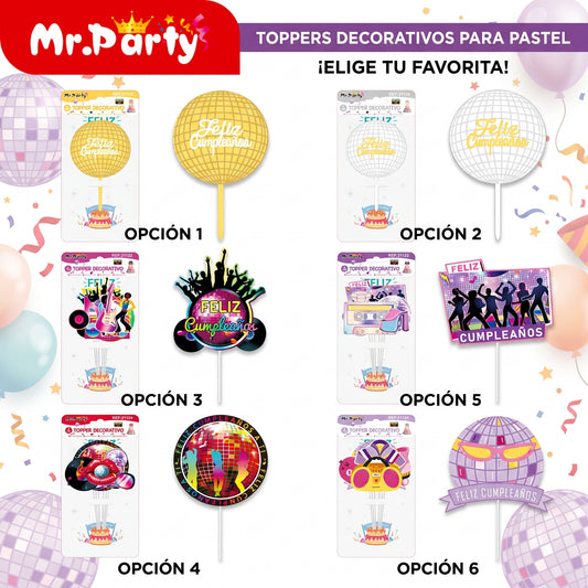 Set De Toppers Decorativos Mr. Party Disco Con Feliz Cumpleaños Varios Diseños ✨🎂